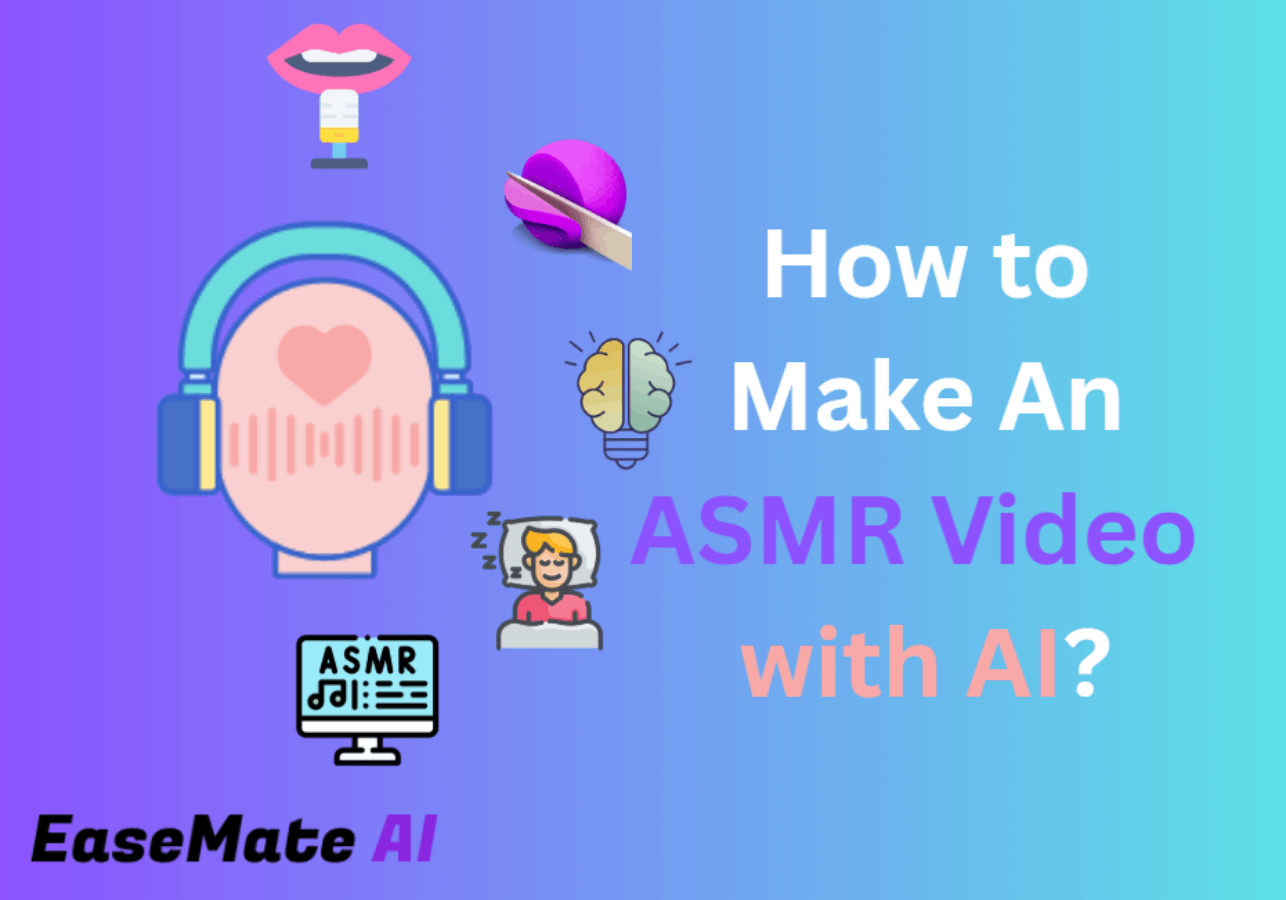 4 Easy Steps to Create an Engaging ASMR Video Using AI